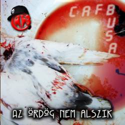 C.A.F.B. : Az Ördög Nem Alszik